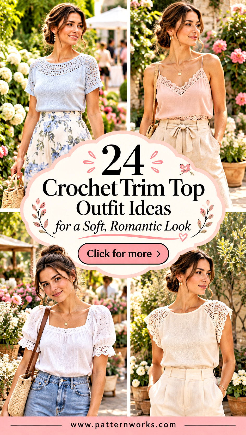 24 Crochet Trim Top Outfit Ideas for a Soft Romantic Look - 24 Crochet Trim Top Outfit Ideas for a Soft, Romantic Look